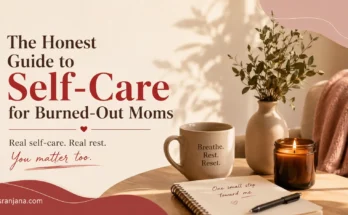 a featured images with written text the honest guide to self care for burnt out moms