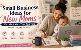Featured image showing a new mom working on a laptop with her baby while planning a home business, representing small business ideas for moms who want to earn from home during nap time.