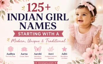 125+ Indian girl names starting with A including modern, unique, traditional and Sanskrit baby names