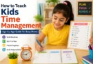 How to Teach Kids Time Management (Age-by-Age Guide for Busy Moms)