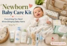 Newborn Baby Care Kit Guide: Everything You Need For A Baby