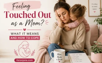 eeling touched out as a mom and how to cope with maternal overwhelm
